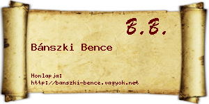 Bánszki Bence névjegykártya